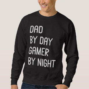 Mens Dad By Day Gamer By Night Sweatshirt