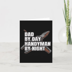 Mens Dad By Day, Handyman By Night Quote For A Han Card