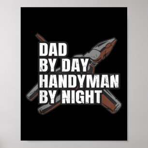 Mens Dad By Day, Handyman By Night Quote For A Han Poster