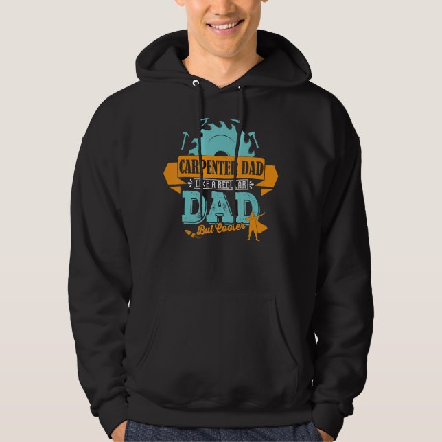 Mens Dad Carpenter Profession Work Suitable For Fa Hoodie (Front)