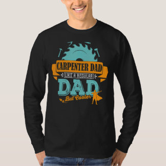 Mens Dad Carpenter Profession Work Suitable For Fa T-Shirt