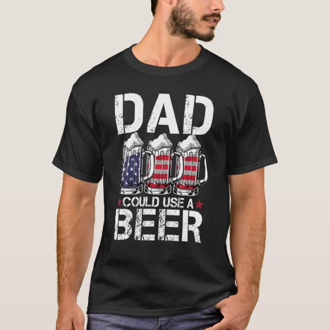 Mens  Dad Could Use Beer American Flag 4th Of July T-Shirt (Front)