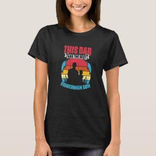 Mens Dad Has The Best Fisherman Son Fisher Fish Fi T-Shirt