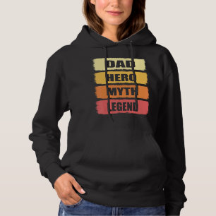 Mens Dad Hero Myth Legend Best Father Father's Day Hoodie