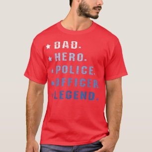Mens Dad Hero Police Officer Legend Retro Law Enfo T-Shirt