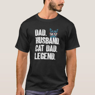 Mens Dad Husband Cat Dad Legend Cute Cats Cat Ca T-Shirt
