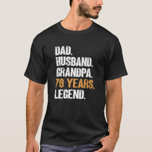Mens Dad Husband Grandpa 70 Years Legend - Birthda T-Shirt