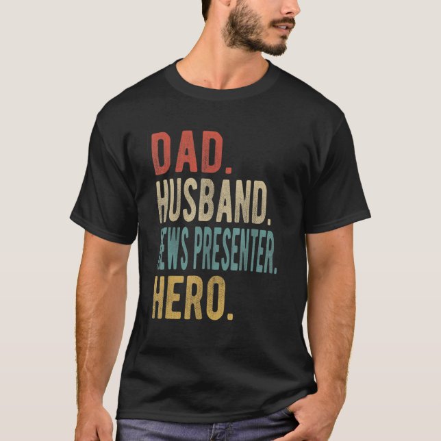 Mens Dad Husband News Presenter Hero T-Shirt (Front)