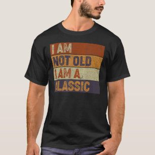 Mens Dad Joke I'm Not Old I'm Classic Father's Da T-Shirt