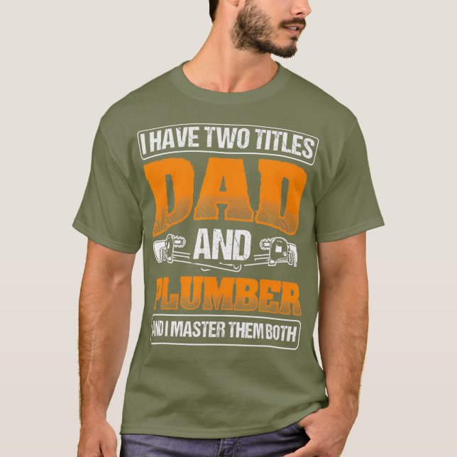 Mens Dad Master Both Pipefitting Plumbing T-Shirt (Front)