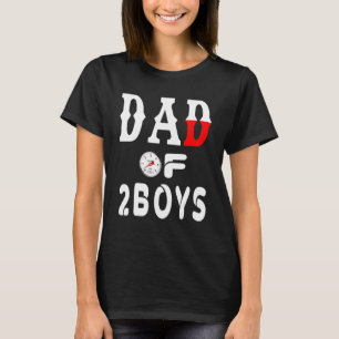 Mens Dad Of 2 Boys Father Or Grandpa Of 2 Kids 25 T-Shirt