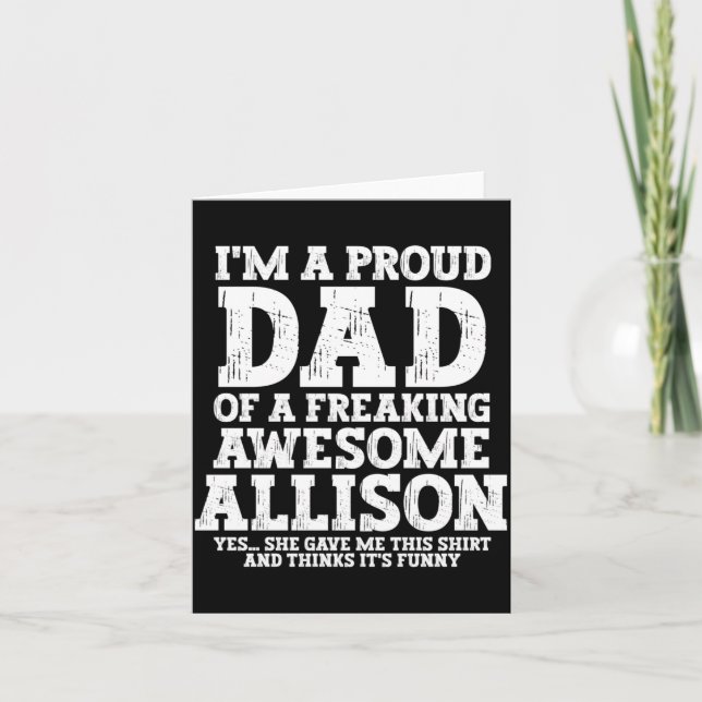 Mens Dad Of Allison Personalised Name Funny Card (Front)