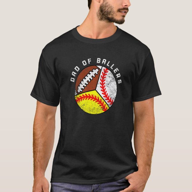 Mens Dad Of Ballers  Baseball Softball Football Da T-Shirt (Front)