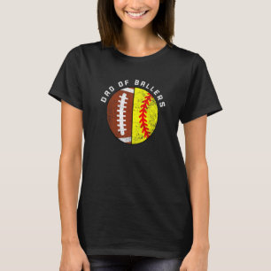 Mens Dad Of Ballers  Football Softball Dad T-Shirt