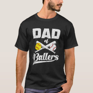 Mens Dad of Ballers Funny Dad of Baseball Softball T-Shirt
