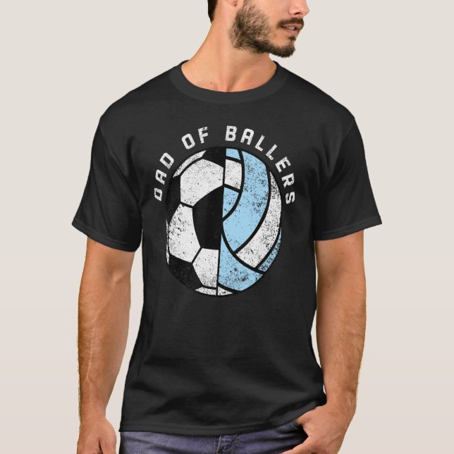 Mens Dad Of Ballers   Soccer Volleyball Dad T-Shirt (Front)