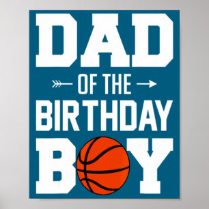Mens dad of the birthday boy basketball boy fami t poster