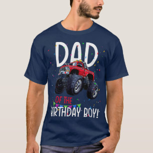 Mens Dad of the Birthday Boy Monster Truck Birthda T-Shirt