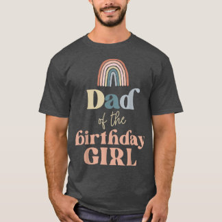 Mens Dad of the Birthday Girl Boho Rainbow Party R T-Shirt