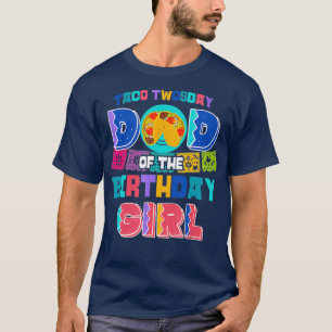 Mens Dad of the Birthday Girl Taco Twosday T-Shirt