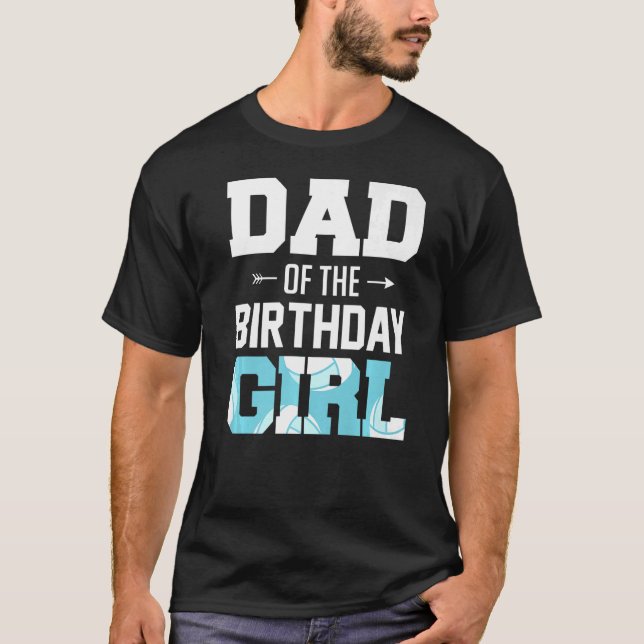 Mens Dad Of The Birthday Girl Volleyball Dad Famil T-Shirt (Front)