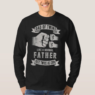 Mens Dad Of Twins Dad Father's Day New Dad To Be E T-Shirt