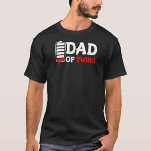 Mens Dad Of Twins Empty Battery Kids Father S Day  T-Shirt