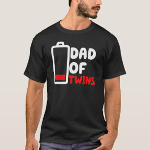 Men's Dad Of Twins Low Battery Birthday For Daddy T-Shirt