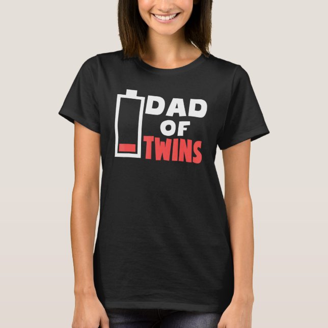 Mens Dad Of Twins Tired Twin Dad Low Battery Fathe T-Shirt (Front)