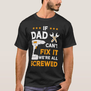 Mens Dad Sarcastic Humour For Father s Day T-Shirt