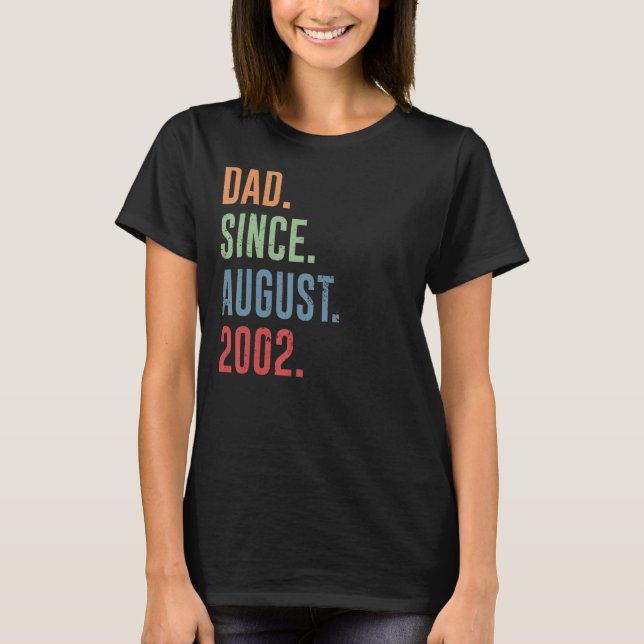 Mens Dad Since August 2002 T-Shirt (Front)
