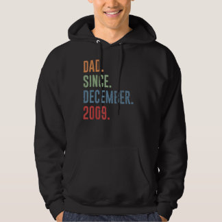 Mens Dad Since December 2009 Hoodie