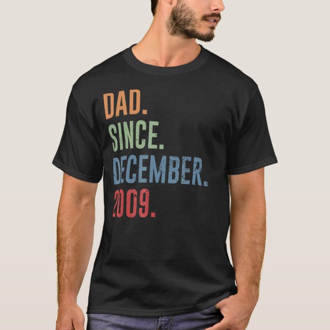 Mens Dad Since December 2009 T-Shirt (Front)