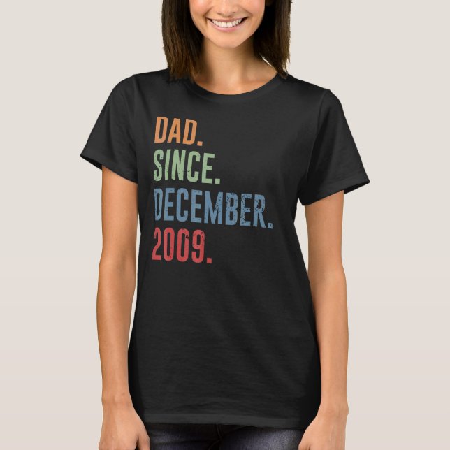 Mens Dad Since December 2009 T-Shirt (Front)