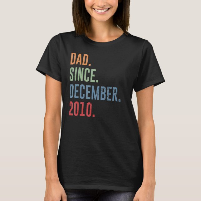 Mens Dad Since December 2010 T-Shirt (Front)