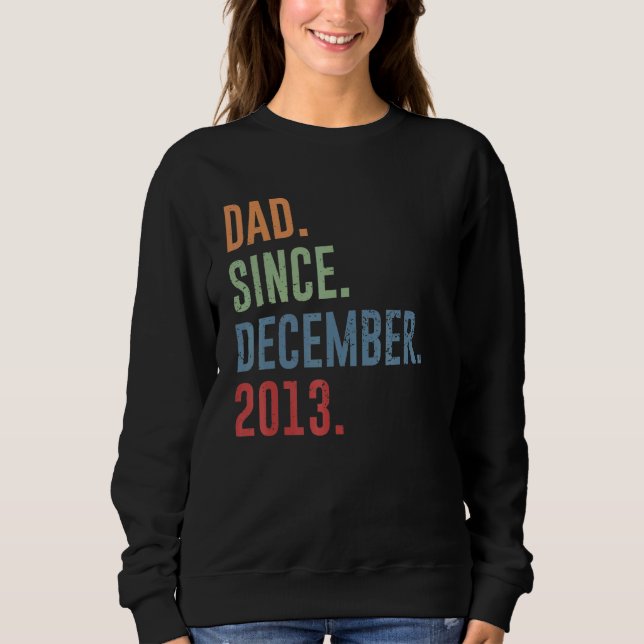 Mens Dad Since December 2013 Sweatshirt (Front)