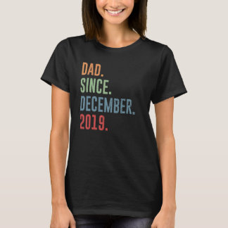 Mens Dad Since December 2019 T-Shirt