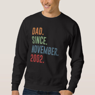Mens Dad Since November 2002 Sweatshirt