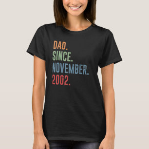 Mens Dad Since November 2002 T-Shirt