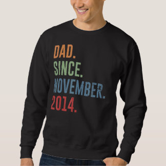 Mens Dad Since November 2014 Sweatshirt