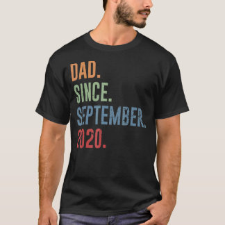Mens Dad Since September 2020 T-Shirt
