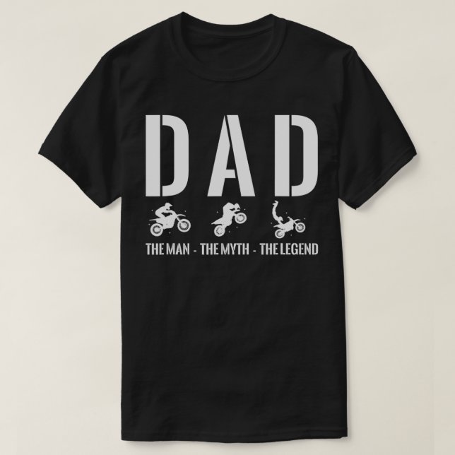 Mens Dad The Man The Myth Dirt Bike Riding Motocro T-Shirt (Design Front)