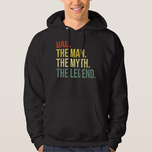 Mens Dad The Man The Myth The Legend Best Fathers  Hoodie (Front)