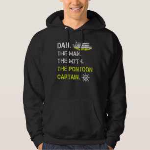 Mens Dad The Man The Myth The Pontoon Captain Fat Hoodie