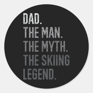Mens Dad The Man The Myth The Skiing Legend Daddy Classic Round Sticker
