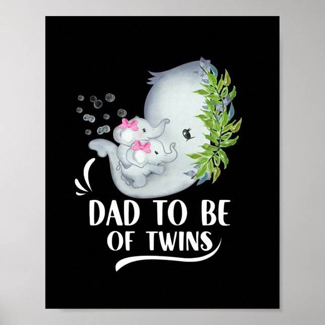 Mens Dad To Be Of Twins Twin Baby Girls Elephant Poster (Front)