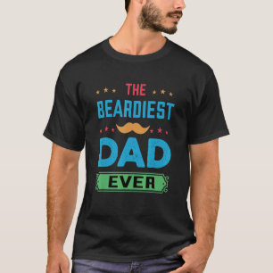Mens Dad With Beard Saying Beardiest Father Beard T-Shirt
