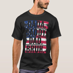 Mens Dada Daddy Dad Bruh 2 T-Shirt