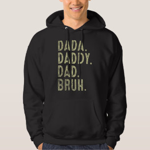 Mens Dada Daddy Dad Bruh Father And Kids Girl Boy Hoodie