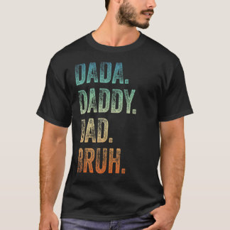 Mens Dada Daddy Dad Bruh Father And Kids  Girl Boy T-Shirt
